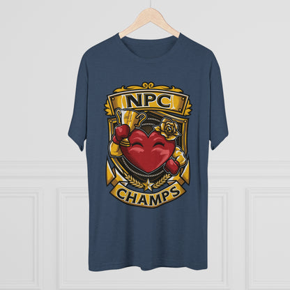 NPC CHAMPS  - PREMIUM SOFT - Unisex Tri-Blend Crew Tee (Next Level 6010)