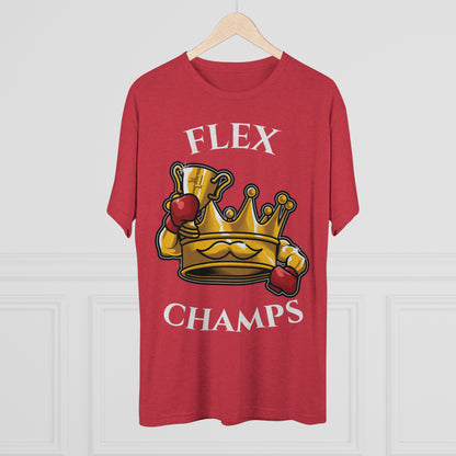 FLEX CHAMPS - PREMIUM SOFT - Unisex Tri-Blend Crew Tee (Next Level 6010)