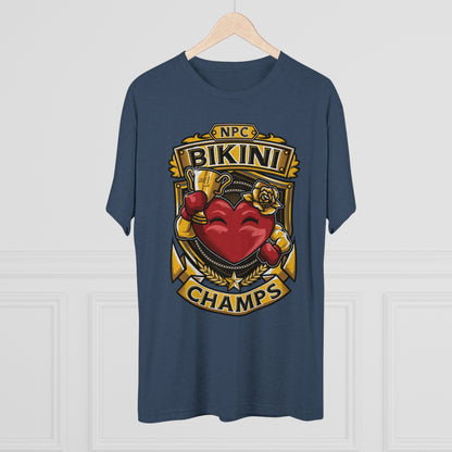 NPC BIKINI CHAMPS  - PREMIUM SOFT - Unisex Tri-Blend Crew Tee (Next Level 6010)