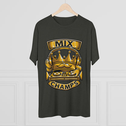 MIX CHAMPS  - PREMIUM SOFT - Unisex Tri-Blend Crew Tee (Next Level 6010)