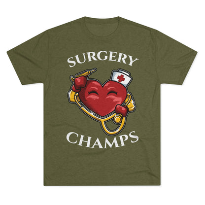 SURGERY CHAMPS - PREMIUM SOFT - Unisex Tri-Blend Crew Tee (Next Level 6010)