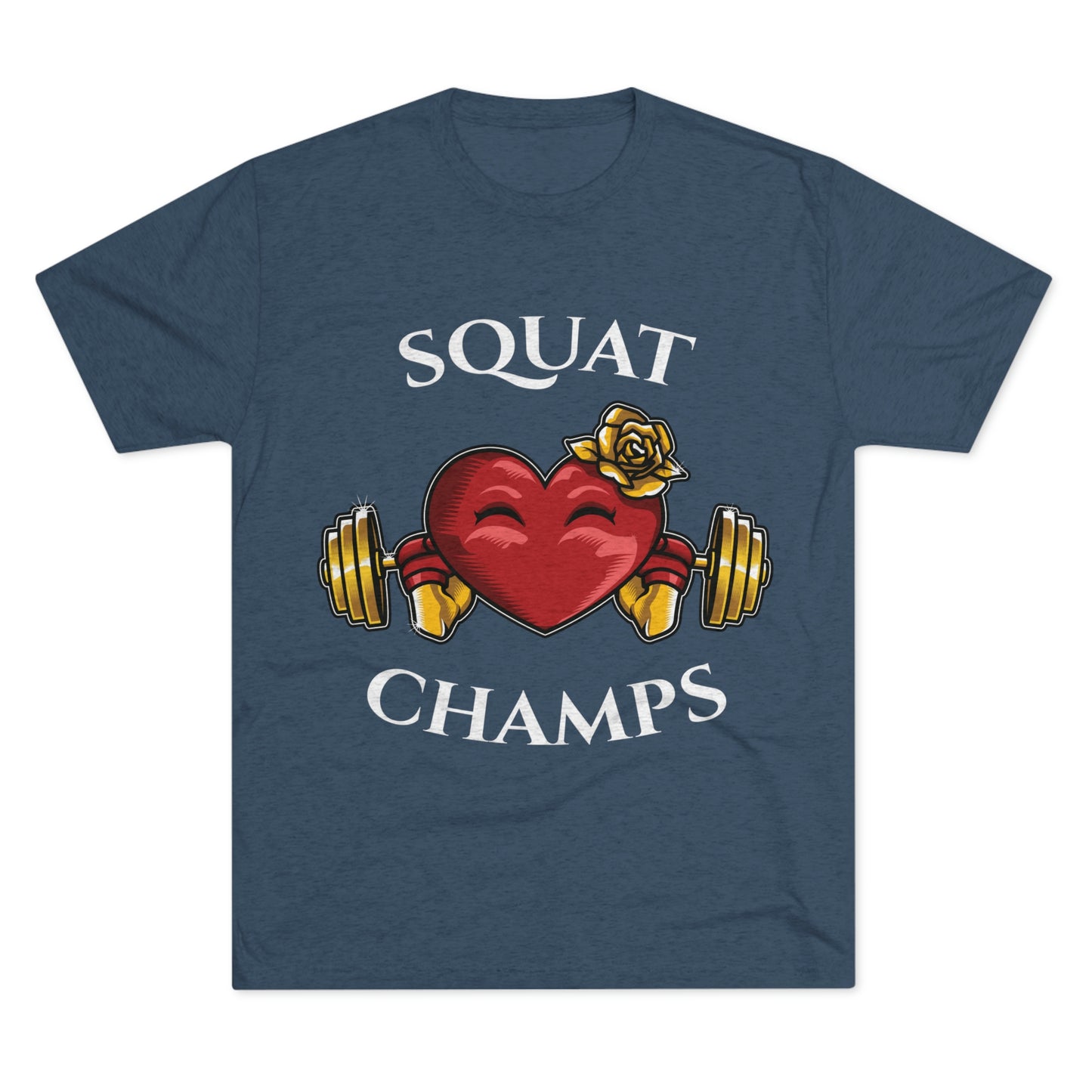 SQUAT CHAMPS -  PREMIUM SOFT - Unisex Tri-Blend Crew Tee (Next Level 6010)