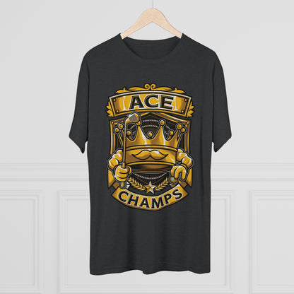 ACE CHAMPS  - PREMIUM SOFT - Unisex Tri-Blend Crew Tee (Next Level 6010)