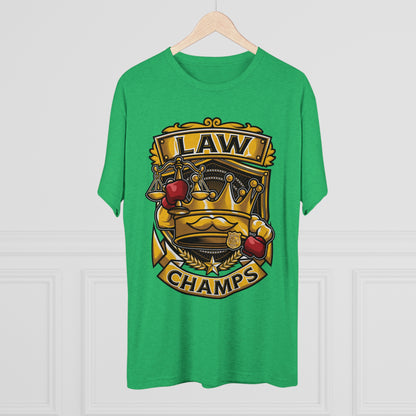 LAW CHAMPS  - PREMIUM SOFT - Unisex Tri-Blend Crew Tee (Next Level 6010)