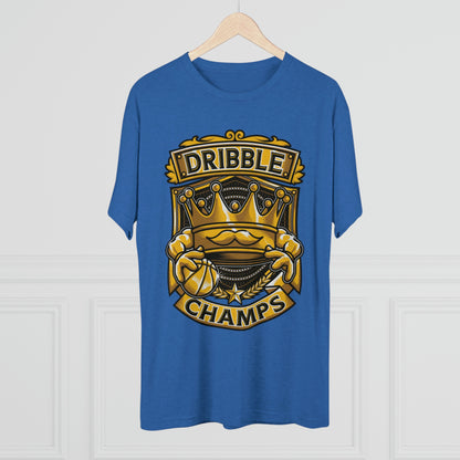 DRIBBLE CHAMPS - PREMIUM SOFT - Unisex Tri-Blend Crew Tee (Next Level 6010)