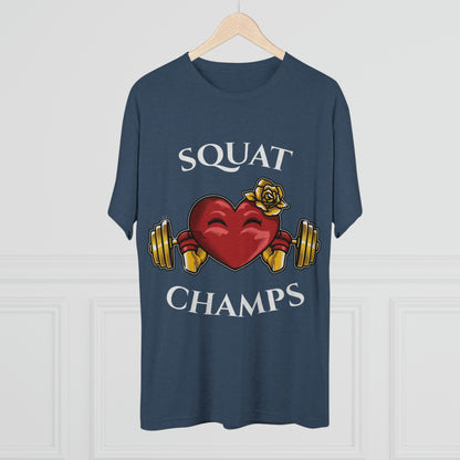 SQUAT CHAMPS -  PREMIUM SOFT - Unisex Tri-Blend Crew Tee (Next Level 6010)
