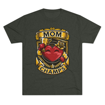 MOM CHAMPS  - PREMIUM SOFT - Unisex Tri-Blend Crew Tee (Next Level 6010)