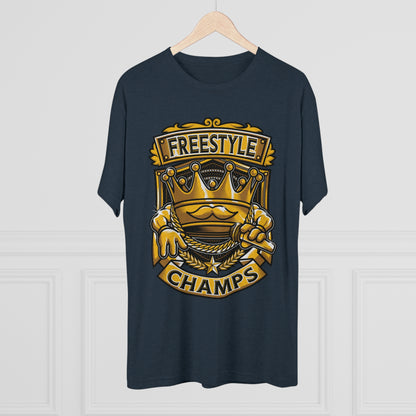 FREESTYLE CHAMPS  - PREMIUM SOFT - Unisex Tri-Blend Crew Tee (Next Level 6010)