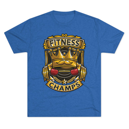 FITNESS CHAMPS - PREMIUM SOFT - Unisex Tri-Blend Crew Tee (Next Level 6010)