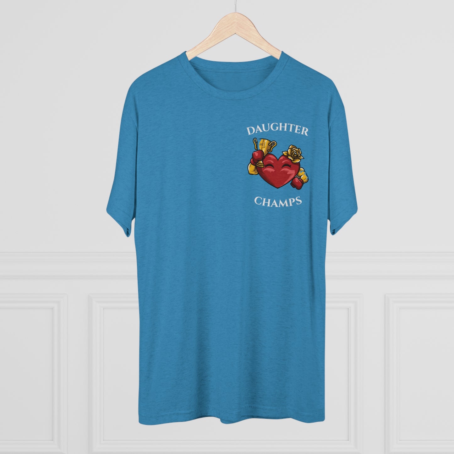 DAUGHTER CHAMPS  - PREMIUM SOFT - Unisex Tri-Blend Crew Tee (Next Level 6010)