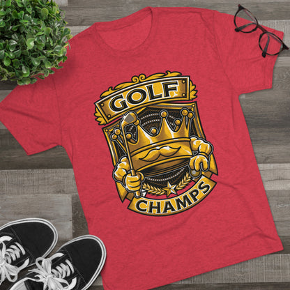 GOLF CHAMPS  - PREMIUM SOFT - Unisex Tri-Blend Crew Tee (Next Level 6010)