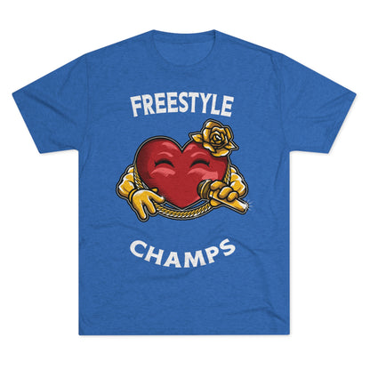 FREESTYLE CHAMPS  - PREMIUM SOFT - Unisex Tri-Blend Crew Tee (Next Level 6010)