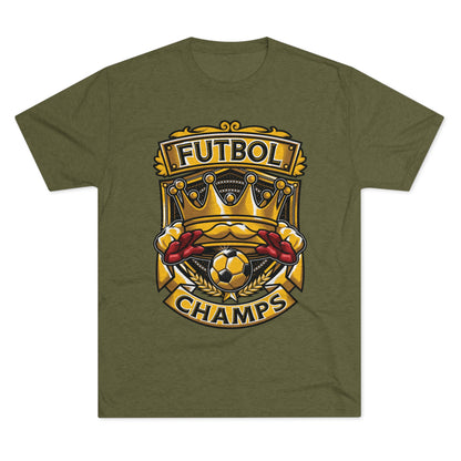 FUTBOL CHAMPS  - PREMIUM SOFT - Unisex Tri-Blend Crew Tee (Next Level 6010)