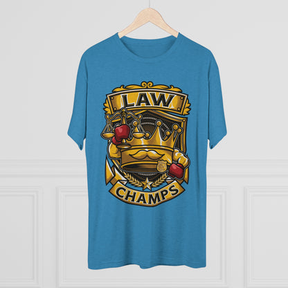 LAW CHAMPS  - PREMIUM SOFT - Unisex Tri-Blend Crew Tee (Next Level 6010)