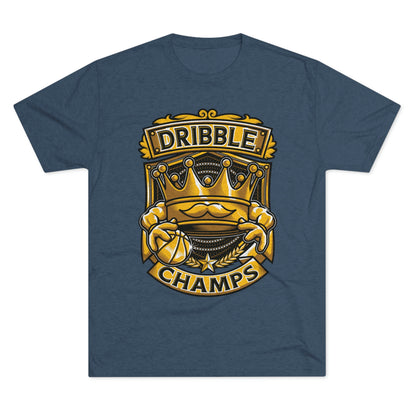DRIBBLE CHAMPS - PREMIUM SOFT - Unisex Tri-Blend Crew Tee (Next Level 6010)