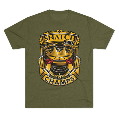 SNATCH CHAMPS - PREMIUM SOFT - Unisex Tri-Blend Crew Tee (Next Level 6010)