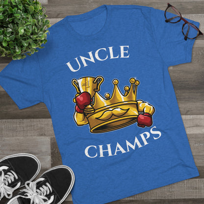 UNCLE CHAMPS  - PREMIUM SOFT - Unisex Tri-Blend Crew Tee (Next Level 6010)