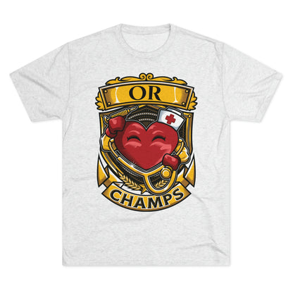 OR CHAMPS  - PREMIUM SOFT - Unisex Tri-Blend Crew Tee (Next Level 6010)
