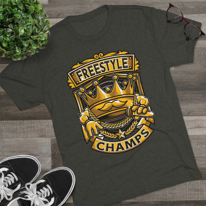 FREESTYLE CHAMPS  - PREMIUM SOFT - Unisex Tri-Blend Crew Tee (Next Level 6010)