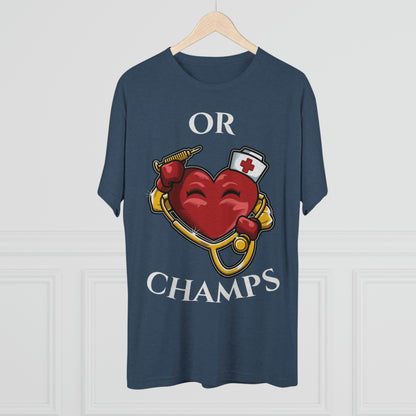 OR CHAMPS - PREMIUM SOFT - Unisex Tri-Blend Crew Tee (Next Level 6010)