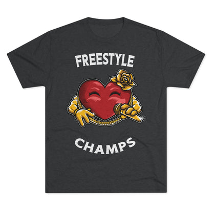FREESTYLE CHAMPS  - PREMIUM SOFT - Unisex Tri-Blend Crew Tee (Next Level 6010)