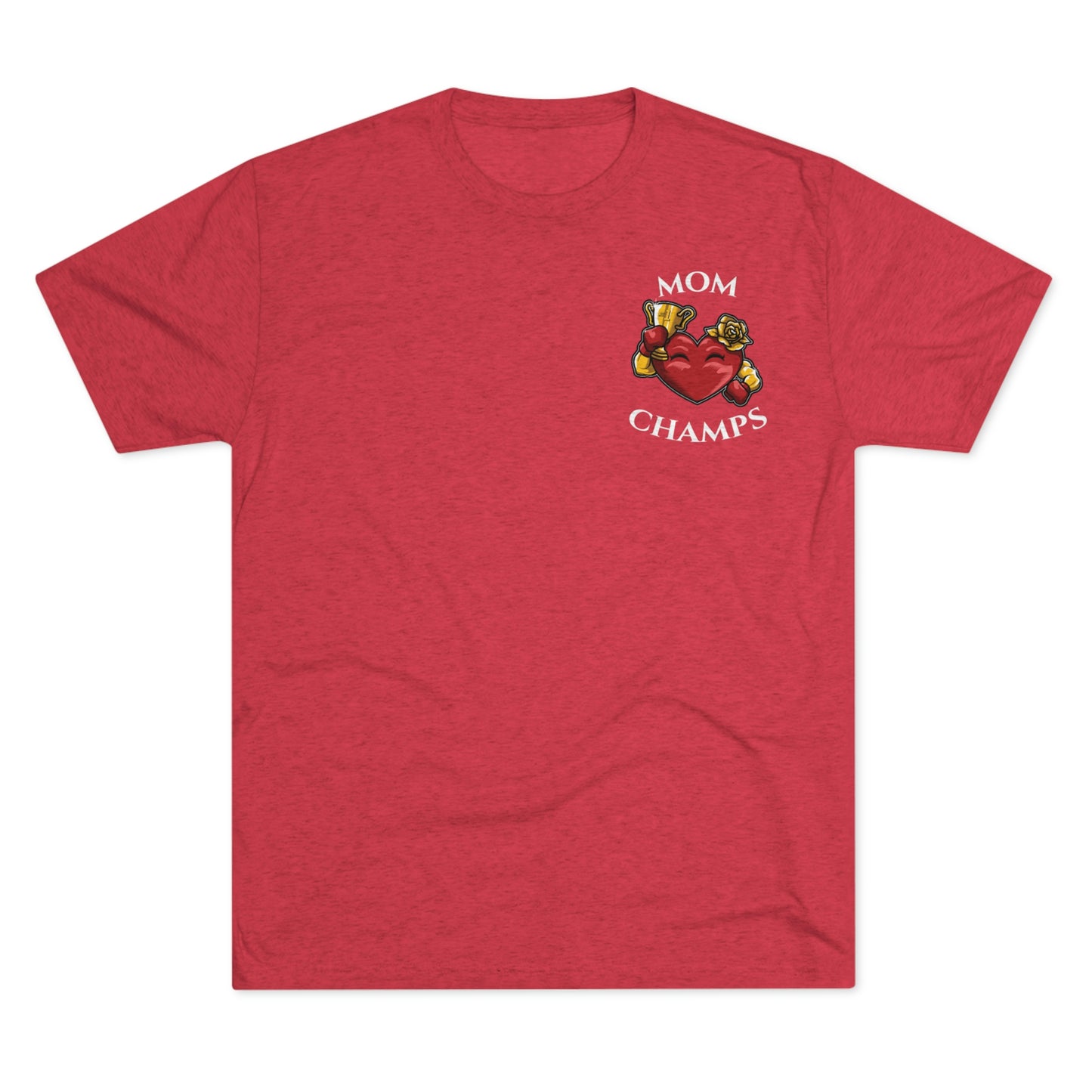 MOM CHAMPS (No Background - Small Logo) - PREMIUM SOFT - Unisex Tri-Blend Crew Tee (Next Level 6010)