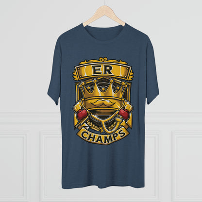 ER CHAMPS - PREMIUM SOFT - Unisex Tri-Blend Crew Tee (Next Level 6010)