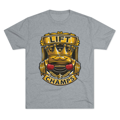 LIFT CHAMPS - PREMIUM SOFT - Unisex Tri-Blend Crew Tee (Next Level 6010)