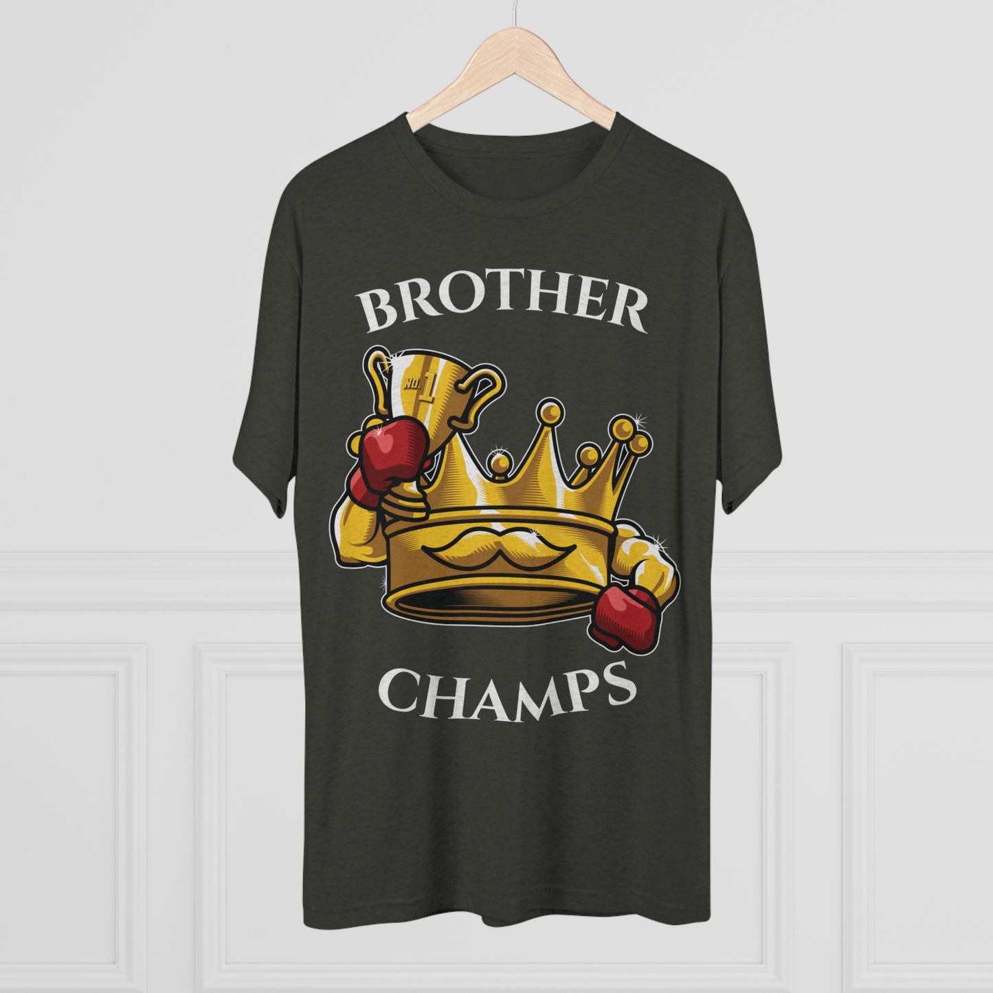 BROTHER CHAMPS  - PREMIUM SOFT - Unisex Tri-Blend Crew Tee (Next Level 6010)