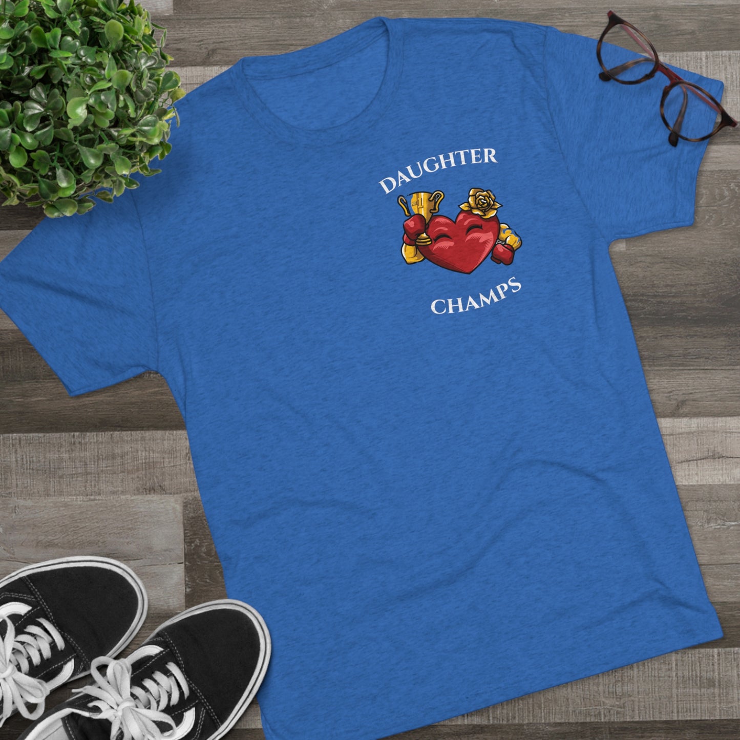DAUGHTER CHAMPS  - PREMIUM SOFT - Unisex Tri-Blend Crew Tee (Next Level 6010)