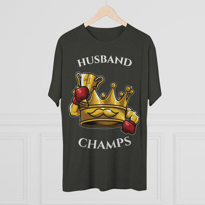 HUSBAND CHAMPS  - PREMIUM SOFT - Unisex Tri-Blend Crew Tee (Next Level 6010)