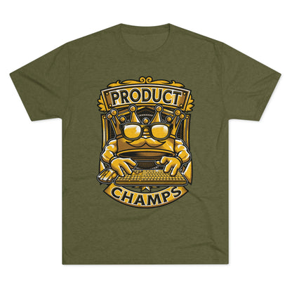 PRODUCT MANAGER CHAMPS (Men) - PREMIUM SOFT - Unisex Tri-Blend Crew Tee (Next Level 6010)