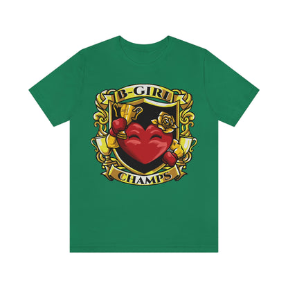 B-Girl Champs! - Unisex Jersey Short Sleeve Tee (Bella+Canvas)