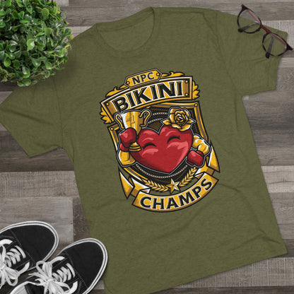 NPC BIKINI CHAMPS  - PREMIUM SOFT - Unisex Tri-Blend Crew Tee (Next Level 6010)