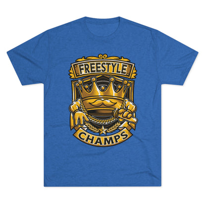 FREESTYLE CHAMPS  - PREMIUM SOFT - Unisex Tri-Blend Crew Tee (Next Level 6010)