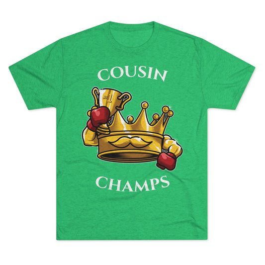 COUSIN CHAMPS  - PREMIUM SOFT - Unisex Tri-Blend Crew Tee (Next Level 6010)