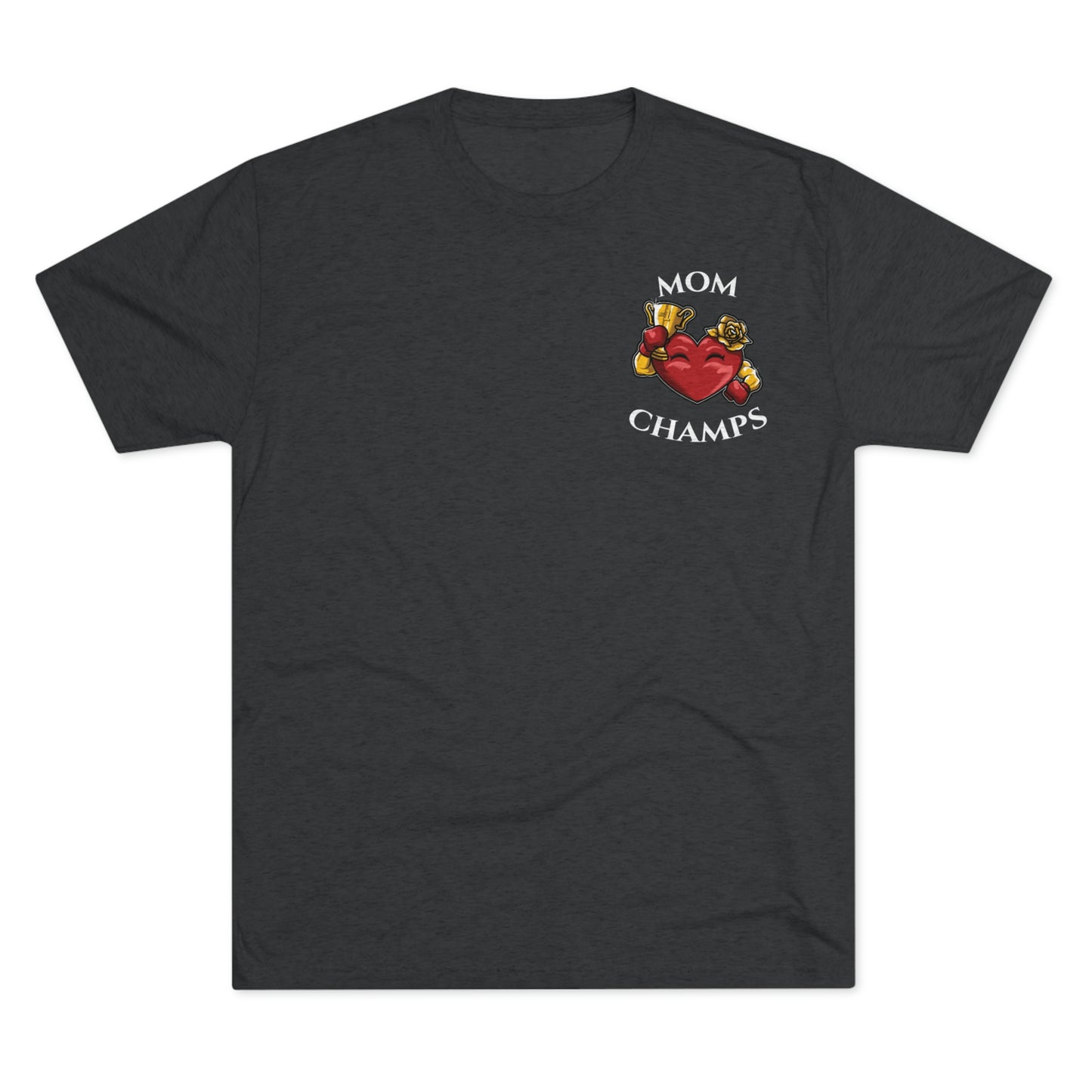 MOM CHAMPS (No Background - Small Logo) - PREMIUM SOFT - Unisex Tri-Blend Crew Tee (Next Level 6010)