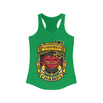 Copy of PUSHPRESS CHAMPS  - Women's Ideal Racerback Tank