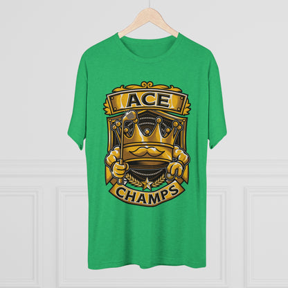 ACE CHAMPS  - PREMIUM SOFT - Unisex Tri-Blend Crew Tee (Next Level 6010)