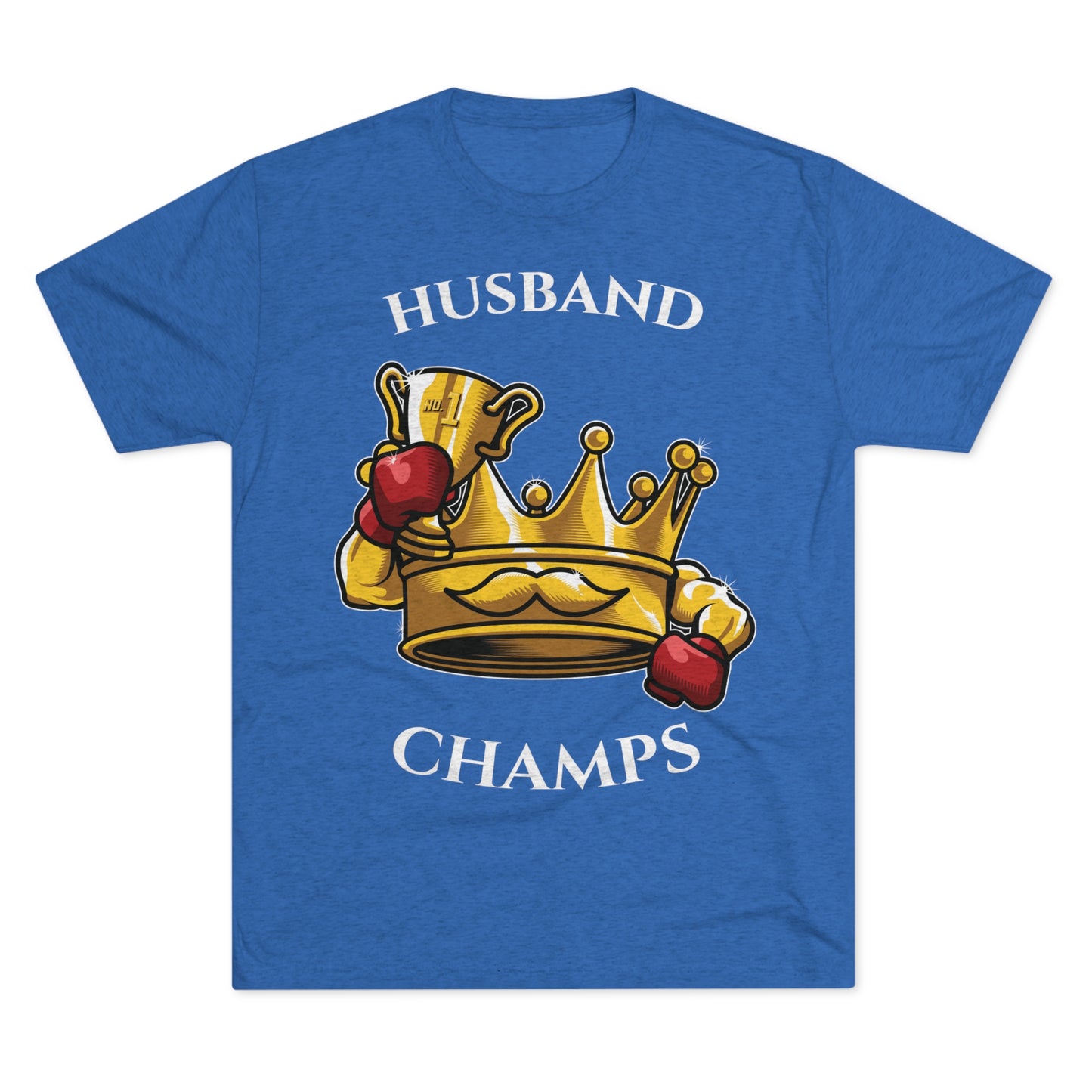 HUSBAND CHAMPS  - PREMIUM SOFT - Unisex Tri-Blend Crew Tee (Next Level 6010)