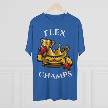 FLEX CHAMPS - PREMIUM SOFT - Unisex Tri-Blend Crew Tee (Next Level 6010)