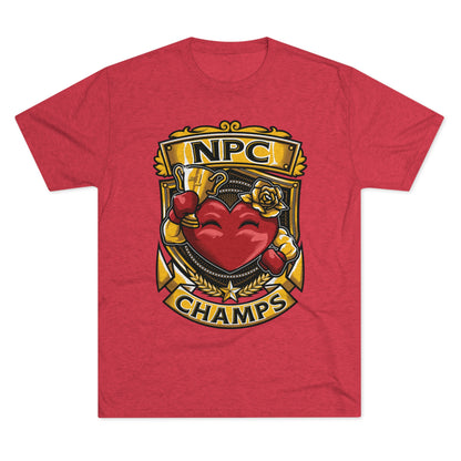 NPC CHAMPS  - PREMIUM SOFT - Unisex Tri-Blend Crew Tee (Next Level 6010)