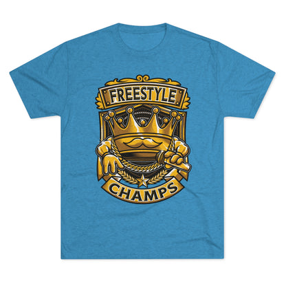 FREESTYLE CHAMPS  - PREMIUM SOFT - Unisex Tri-Blend Crew Tee (Next Level 6010)