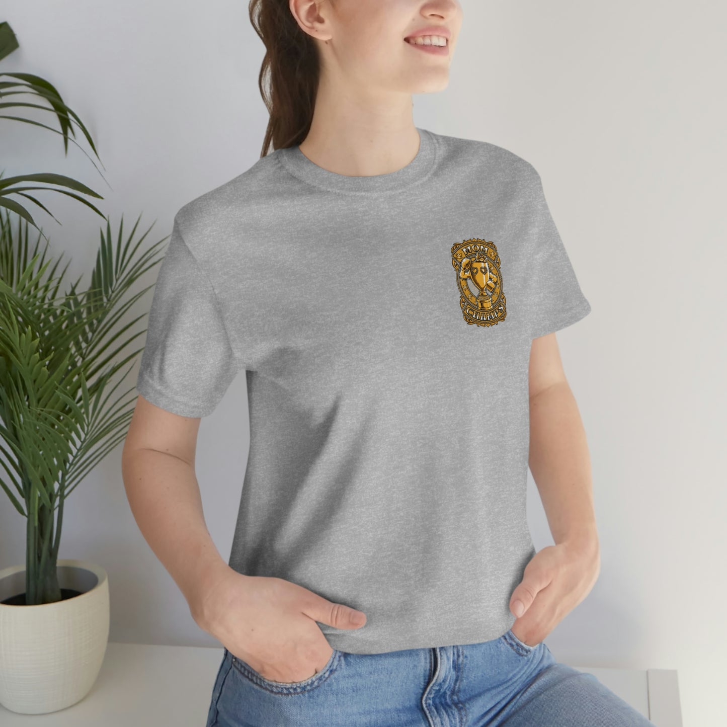 Mom Champs (Gold -Front & Back)! Unisex Jersey Short Sleeve Tee (Bella+Canvas)