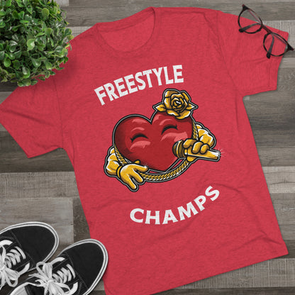 FREESTYLE CHAMPS  - PREMIUM SOFT - Unisex Tri-Blend Crew Tee (Next Level 6010)