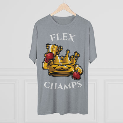FLEX CHAMPS - PREMIUM SOFT - Unisex Tri-Blend Crew Tee (Next Level 6010)