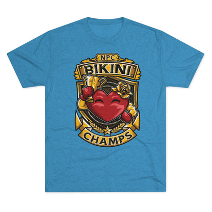 NPC BIKINI CHAMPS  - PREMIUM SOFT - Unisex Tri-Blend Crew Tee (Next Level 6010)