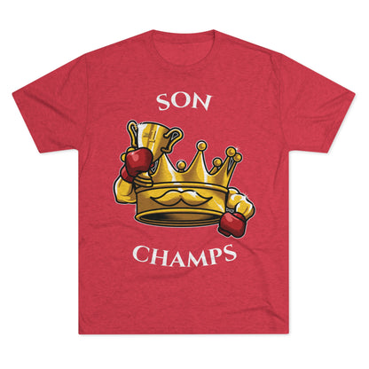 SON CHAMPS  - PREMIUM SOFT - Unisex Tri-Blend Crew Tee (Next Level 6010)