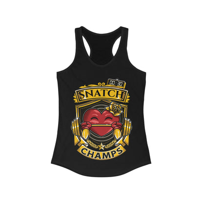 SNATCH CHAMPS  - Women's Ideal Racerback Tank
