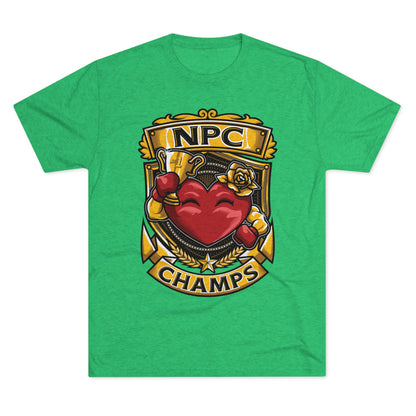 NPC CHAMPS  - PREMIUM SOFT - Unisex Tri-Blend Crew Tee (Next Level 6010)